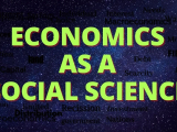 Economics as a Social Science for our Time