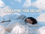 Unwrapping Your Dreams