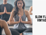 Slow Flow Vinyasa