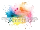 Intermediate Watercolor Studio: Tactical Color Relationships