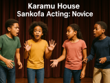 Sankofa Acting: Novice (Ages 10-13)