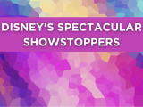 Disney's Spectacular Showstoppers (grades 1-3)