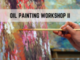 Oil Painting Workshop II