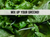 Mix Up Your Greens!