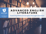 102 English Lit. Advanced: Exploring Biblical Principles Through Literature/Live