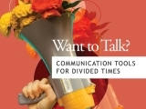 Want to Talk? Communication Tools for Divided Times