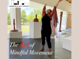 EC- 07-28 to 08-25  The Art of Mindful Movement