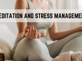 Meditation & Stress Management