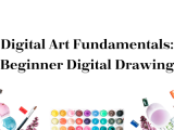 Digital Art Fundamentals: Beginner Digital Drawing Class