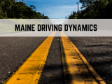 Maine Driving Dynamics