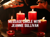 Message Circle with Jeannie Sullivan