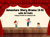 Adventure Story Drama (3-5)
