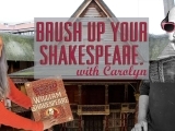 Brush Up Your Shakespeare with Carolyn