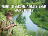 Want to Become A Registered Maine Guide?