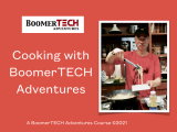 Cooking With BoomerTECH Adventures